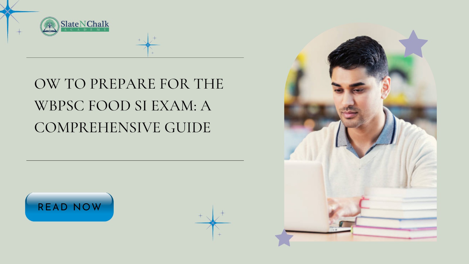 How to Prepare for the WBPSC Food SI Exam: A Comprehensive Guide