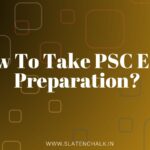 How To Take PSC Exam Preparation?